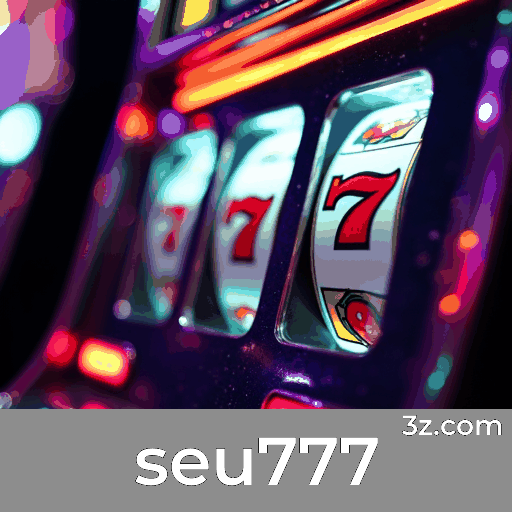 Seu777: Diversão Ilimitada para Jogadores Brasileiros